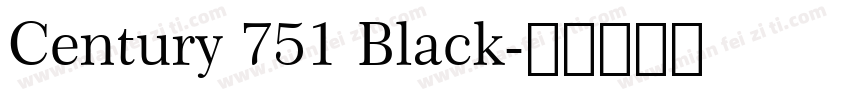 Century 751 Black字体转换